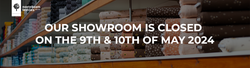 Showroom closed on the 9th and 10th of May 2024
